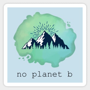 No Planet B Magnet